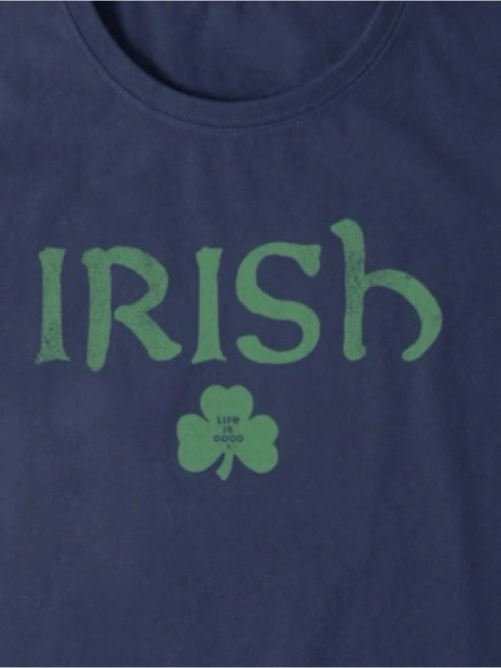 Life Is Good Navy Blue Tee with Green 'IRISH' Graphic. NWT.
